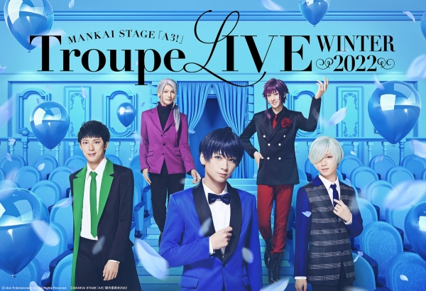 MANKAI STAGE『A3!』Troupe LIVE～WINTER 2022～ | JAPAN 2.5